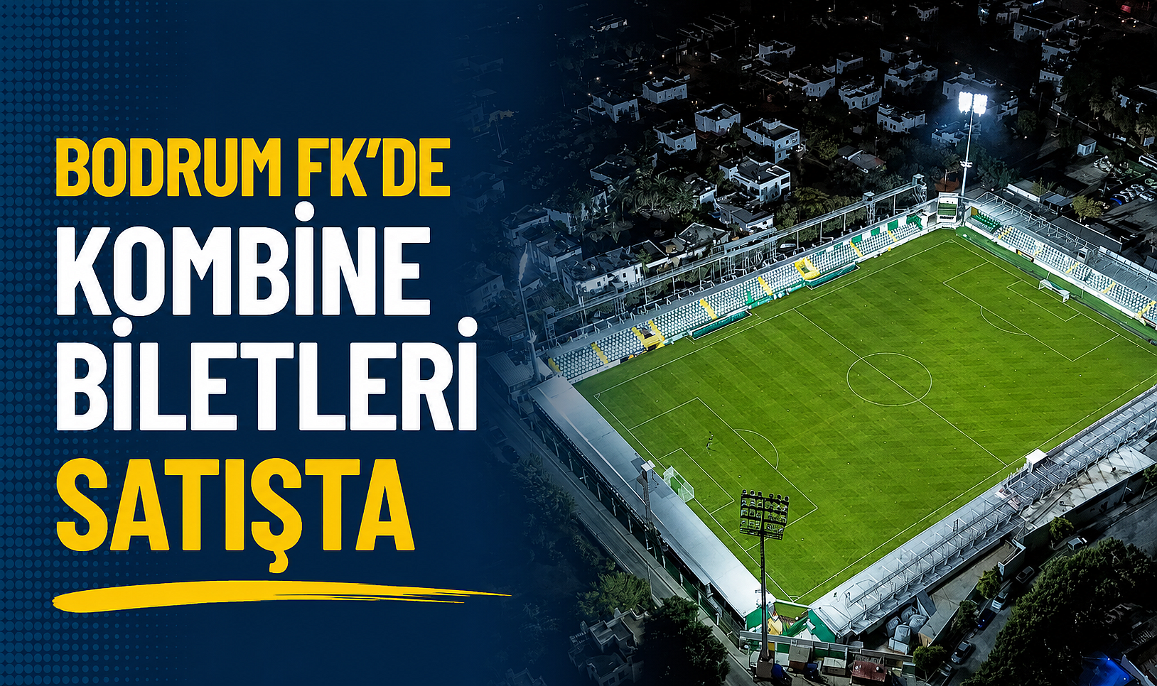 Bodrum FK'de Kombine Biletleri Satışta
