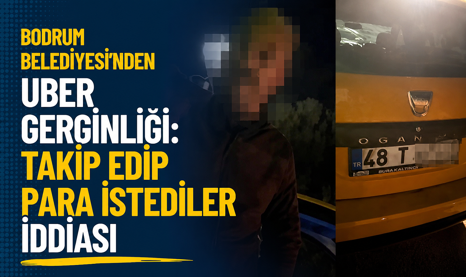 Uber Gerginliği: Takip Edip Para İstediler İddiası